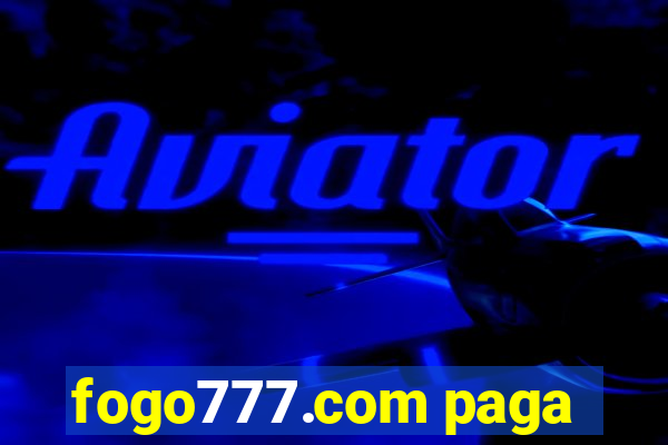 fogo777.com paga